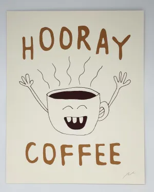 Hooray Coffee Silkscreen Print by Nate Duval